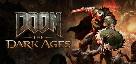毁灭战士:黑暗时代/DOOM: The Dark Ages