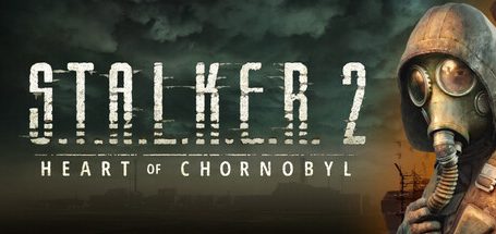 潜行者2：切尔诺贝利之心/S.T.A.L.K.E.R. 2: Heart of Chornobyl